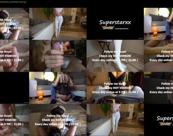 superstarxx — 22 minute Chaturbate female cam show recording, 1080p, May 12, 2019