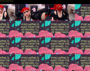 pyrowayne — 32 minute Chaturbate female cam show recording, 720p, May 4, 2020