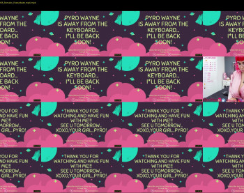 pyrowayne — 18 minute Chaturbate female cam show recording, 720p, Apr 12, 2021