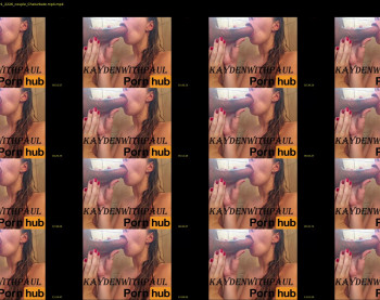 kaydenwithpaul — 15 minute Chaturbate couple cam show recording, 1080p, May 5, 2021