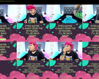 pyrowayne — 31 minute Chaturbate female cam show recording, 1080p, Oct 12, 2021