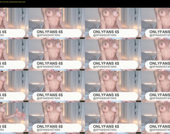 spanishstar — 12 minute Chaturbate female cam show recording, 1080p, Feb 10, 2023